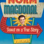 Norm MacDonald: Based On A True Story